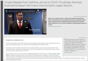 high profile lawyer ken rosenfeld california criminal defense attorney, inmate released from jail due to COVID-19 outbreak | san jose | sacramento | san francisco
