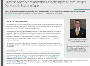 California criminal defense attorney | Ken Rosenfeld | Attempted murder charges dismissed | stabbing case | Stockton criminal lawyer
