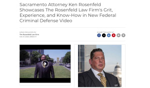 The Rosenfeld Law Firm Demonstrates Strength in new federal criminal defense video