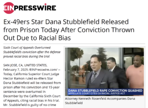 dana stubblefield released from prison, california defense attorney ken rosenfeld secures win